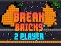 Oyunu Break Bricks 2 Player
