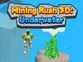 Oyunu Mining Rush 3D Underwater 