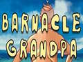 Oyunu Barnacle Grandpa