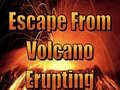 Oyunu Escape From Volcano Erupting