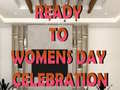 Oyunu Ready to Celebrate Women’s Day