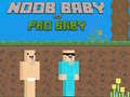 Oyunu Noob Baby vs Pro Baby