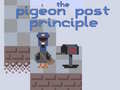 Oyunu The Pigeon Post Principle