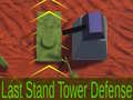 Oyunu Last Stand Tower Defense