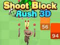 Oyunu Shoot Block Rush 3D