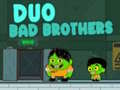 Oyunu Duo Bad Brothers