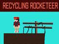 Oyunu Recycling Rocketeer