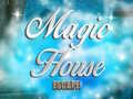 Oyunu Magic House