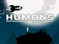 Oyunu Humans Rescue