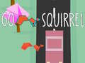 Oyunu Go Squirrel