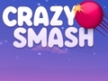 Oyunu Crazy Smash
