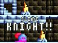 Oyunu Slime Knight!!