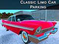 Oyunu Classic Limo Car Parking