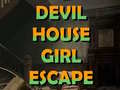 Oyunu Devil House girl escape