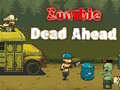 Oyunu Zombie Dead Ahead