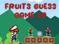 Oyunu Fruits Guess Game2D