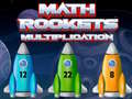 Oyunu Math Rockets Multiplication