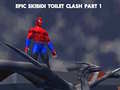 Oyunu Epic Skibidi Toilet Clash part 1