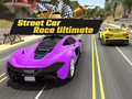 Oyunu Street Car Race Ultimate