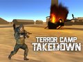 Oyunu Terror Camp Takedown