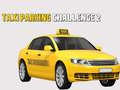 Oyunu Taxi Parking Challenge 2