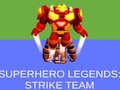 Oyunu Super Hero Legends: Strike Team