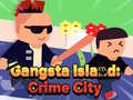 Oyunu Gangsta Island: Crime City