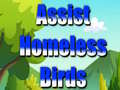 Oyunu Assist Homeless Birds