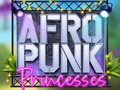 Oyunu Afro Punk Princesses