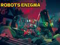 Oyunu Robots Enigma