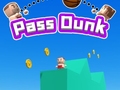 Oyunu Pass Dunk