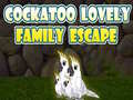 Oyunu Cockatoo Lovely Family Escape