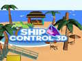 Oyunu Ship Control 3D