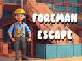 Oyunu Foreman Escape
