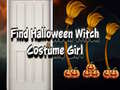 Oyunu Find Halloween Witch Costume Girl