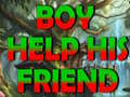 Oyunu Boy Help His Friend