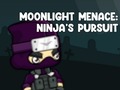 Oyunu Moonlight Menace: Ninja's Pursuit