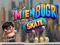 Oyunu Mien Bugr Skate