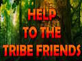 Oyunu Help To The Tribe Friends