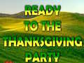 Oyunu Ready To The Thanksgiving Party