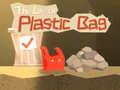 Oyunu The Life of Plastic Bag