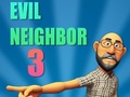 Oyunu Evil Neighbor 3