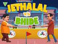 Oyunu Jethalal vs Bhide