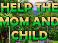 Oyunu Help The Mom And Child