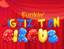 Funkin' Dijitalleşme Sirki .
