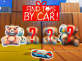 Oyunu Find Toys By Car