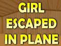 Oyunu Girl Escaped In Plane