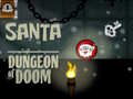 Oyunu Santa Dungeon Of Doom