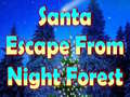 Oyunu Santa Escape From Night Forest