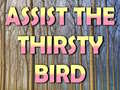 Oyunu Assist The Thirsty Bird